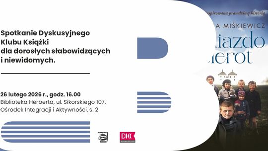 Spotkanie Dyskusyjnego Klubu Książki dla dorosłych słabowidzących i niewidomych