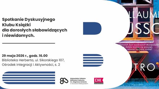 Spotkanie Dyskusyjnego Klubu Książki dla dorosłych słabowidzących i niewidomych