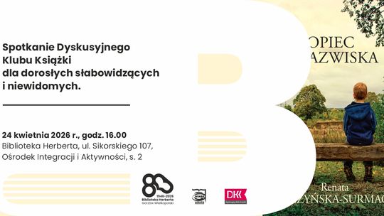 Spotkanie Dyskusyjnego Klubu Książki dla dorosłych słabowidzących i niewidomych