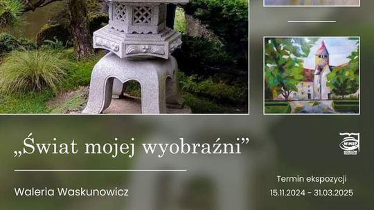 Świat mojej wyobraźni – wystawa malarstwa Walerii Waskunowicz