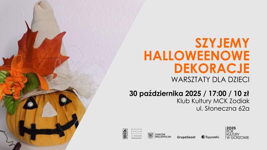 Szyjemy halloweenowe dekoracje - warsztaty dla dzieci