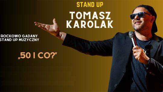 Tomasz Karolak - 50 i co?