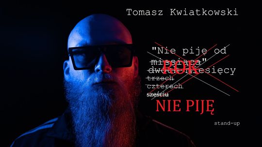 Tomasz Kwiatkowski - Nie piję