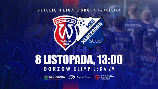 Warta Gorzów - MKS Kluczbork
