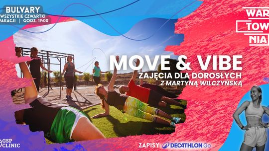 Wartownia-Bulvary - Move & Vibe dla dorosłych Wartownia-Bulvary - Move & Vibe dla dorosłych