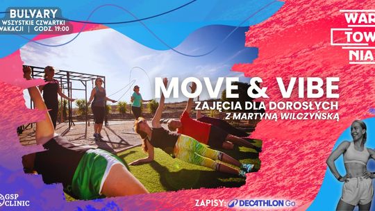 Wartownia-Bulvary - Move & Vibe dla dorosłych Wartownia-Bulvary - Move & Vibe dla dorosłych