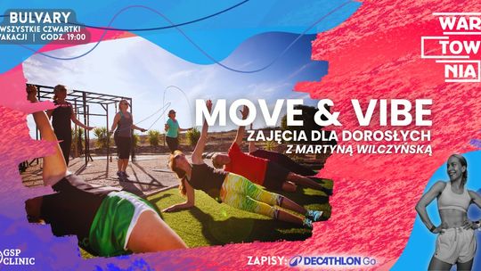 Wartownia-Bulvary - Move & Vibe dla dorosłych Wartownia-Bulvary - Move & Vibe dla dorosłych