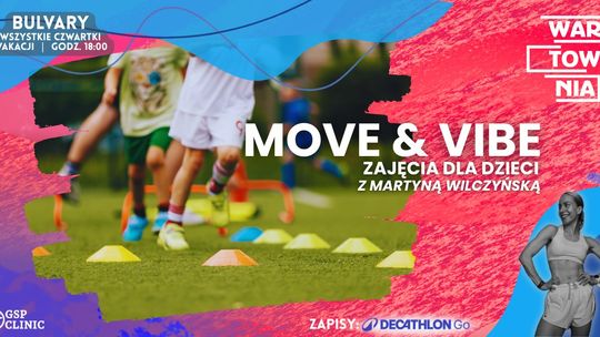Wartownia-Bulvary - Move & Vibe dla dzieci Wartownia-Bulvary - Move & Vibe dla dzieci