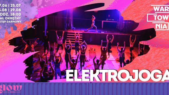 Wartownia - Elektrojoga