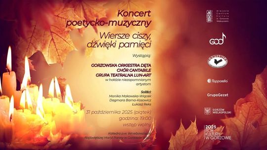Wiersze ciszy, dźwięki pamięci - koncert poetycko-muzyczny