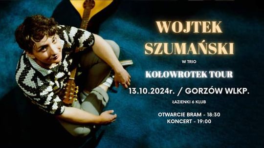 Wojtek Szumański - Kołowrotek Tour