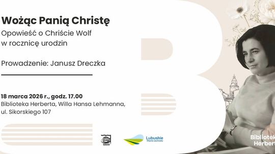 Wożąc Panią Christę. Opowieść o Chriście Wolf w rocznicę urodzin – opowieść biograficzna