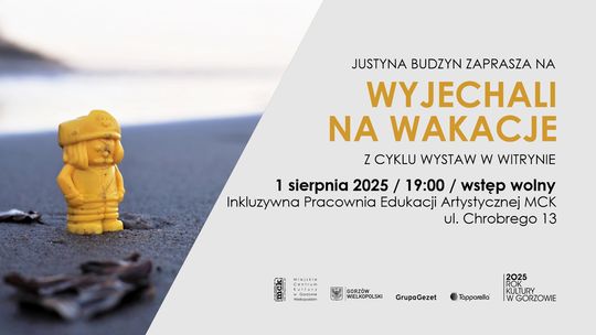 Wyjechali na wakacje - wernisaż wystawy