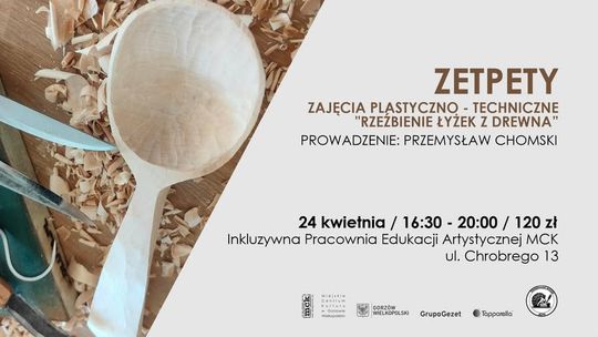 Zetpety - zajęcia plastyczno-techniczne