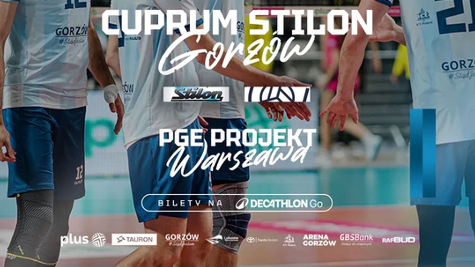 Cuprum Stilon Gorzów - PGE Projekt Warszawa