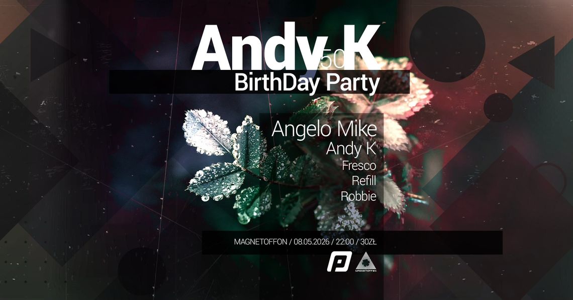 Andy K. Birthday Party