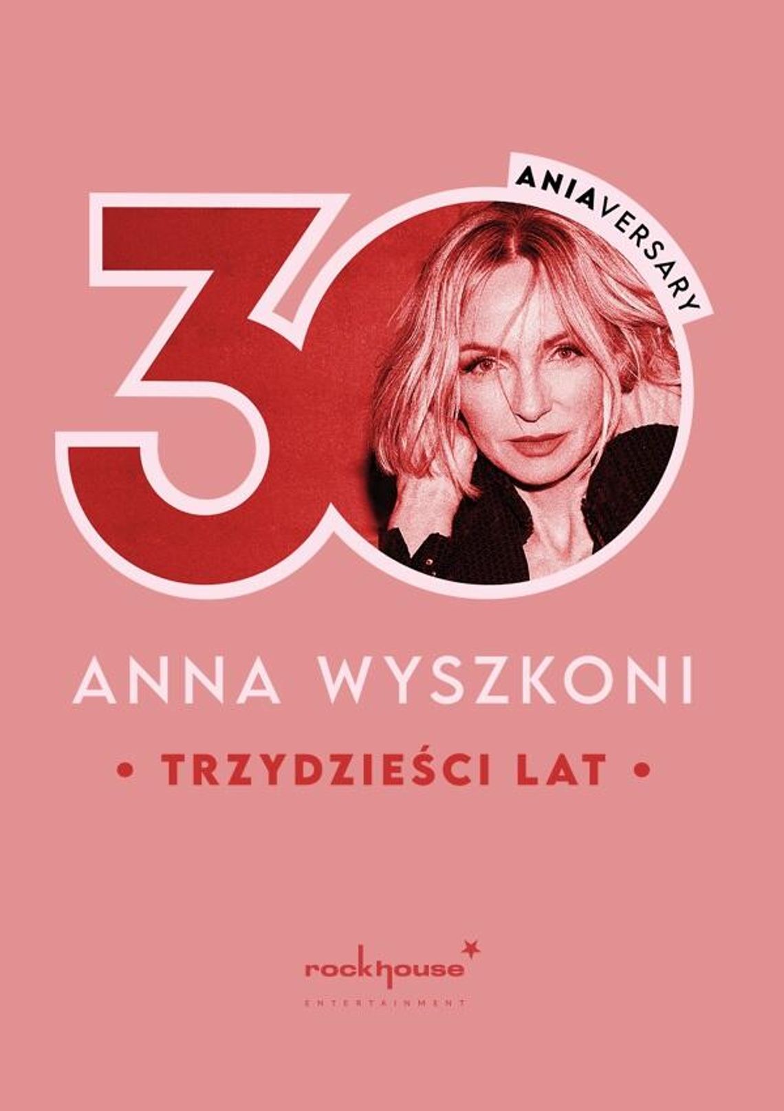 Anna Wyszkoni - Trzydzieści lat
