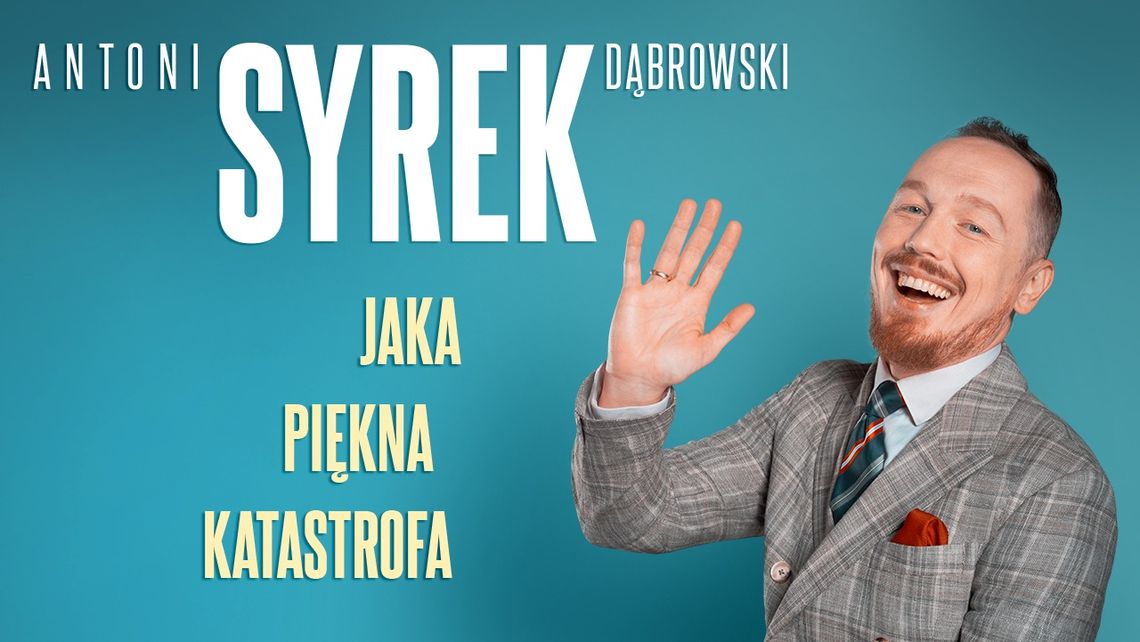 Antoni Syrek-Dąbrowski - Jaka piękna katastrofa