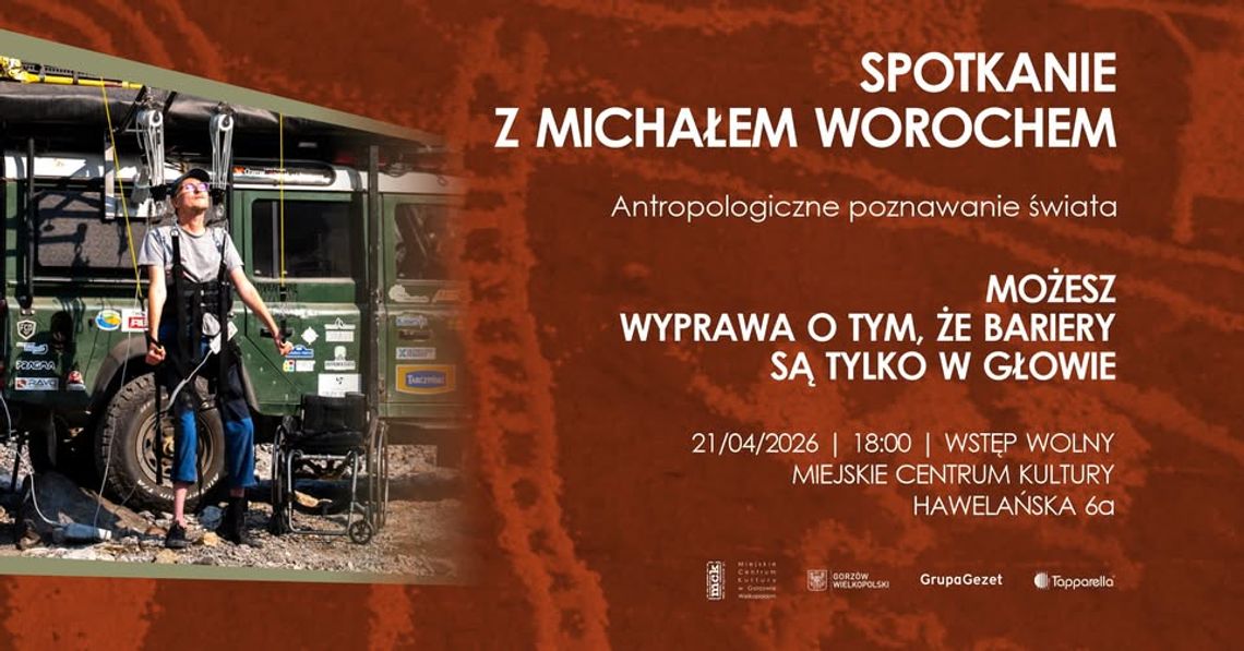 Antropologiczne poznawanie świata – MOŻESZ / Wyprawa o tym, że bariery są tylko w głowie