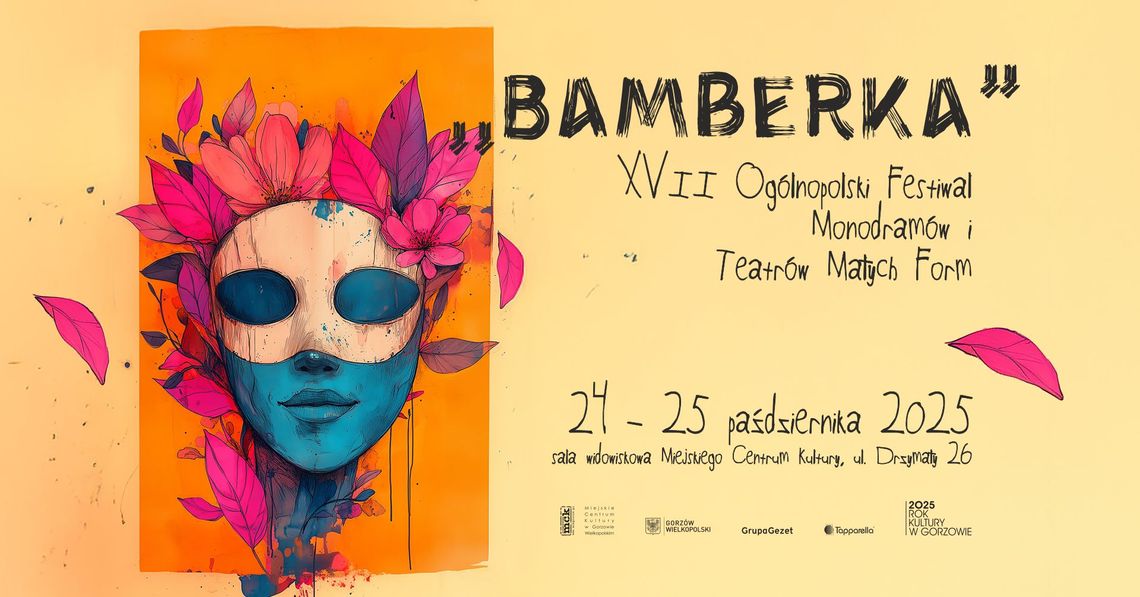 Bamberka - XVII Ogólnopolski Festiwal Monodramów i Teatrów Małych Form