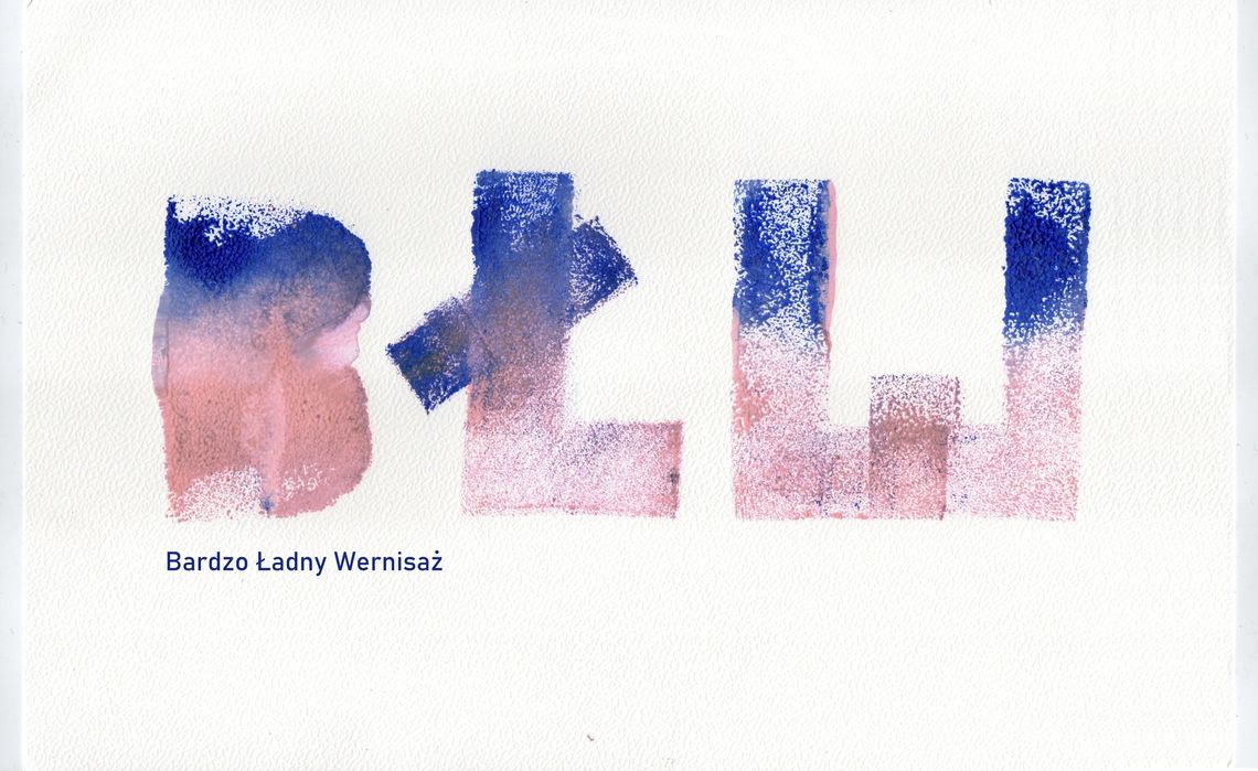 Bardzo Ładny Wernisaż Bardzo Ładny Wernisaż