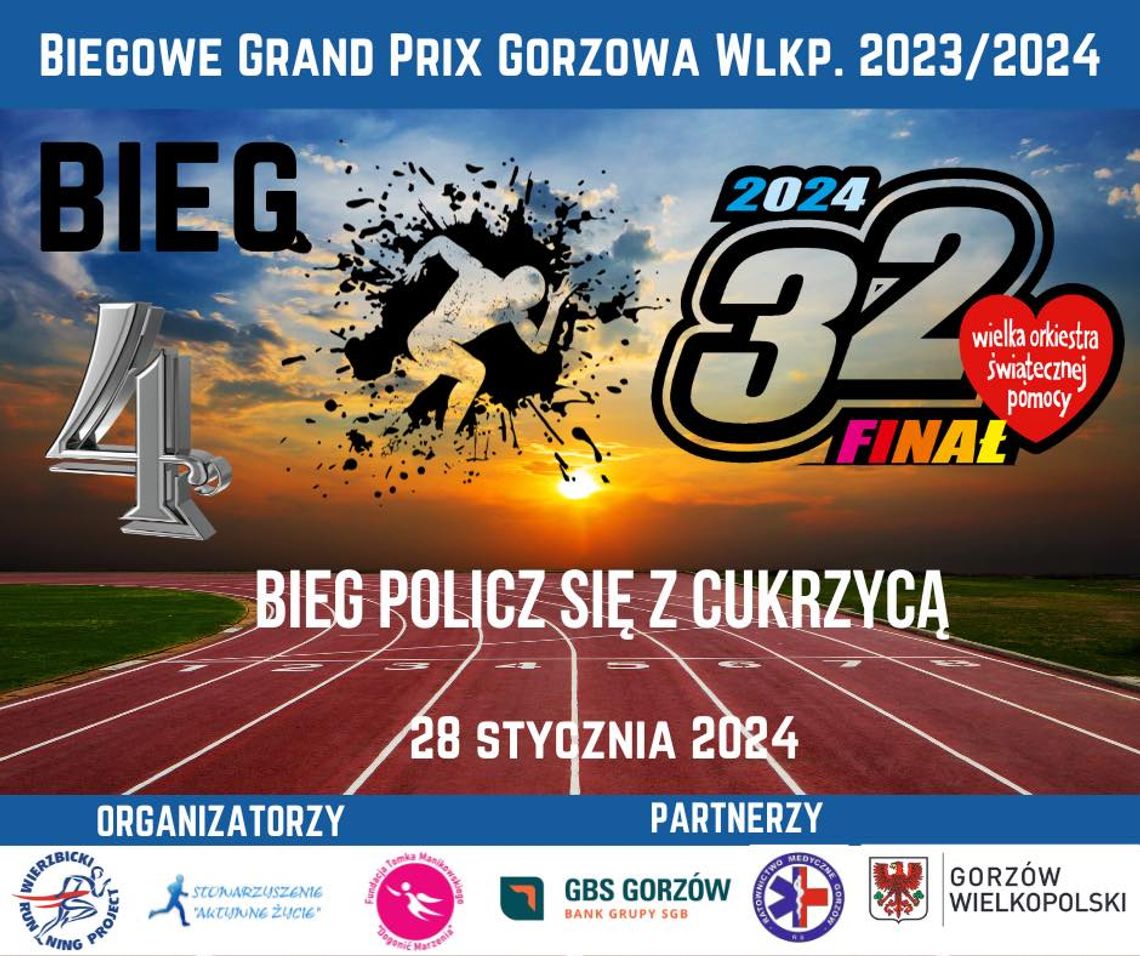 BIEGOWE GRAND PRIX GORZOWA WIELKOPOLSKIEGO 2023/2024 - BIEG NR 4 POLICZ SIĘ Z CUKRZYCĄ BIEGOWE GRAND PRIX GORZOWA WIELKOPOLSKIEGO 2023/2024 - BIEG NR 4 POLICZ SIĘ Z CUKRZYCĄ