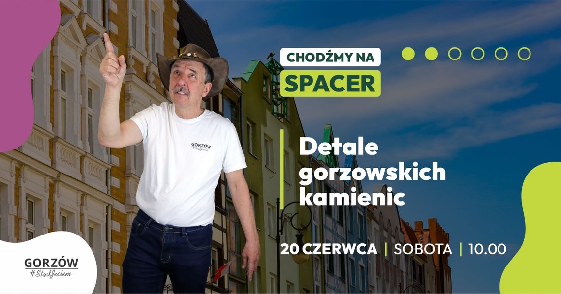 ChodźMY na spacer - Detale gorzowskich kamienic ChodźMY na spacer - Detale gorzowskich kamienic