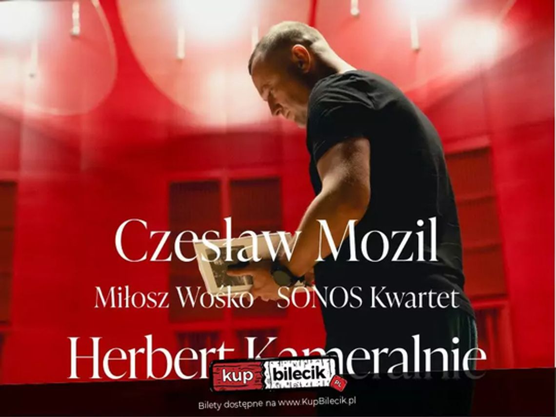 Czesław Mozil - Herbert Kameralnie Czesław Mozil - Herbert Kameralnie