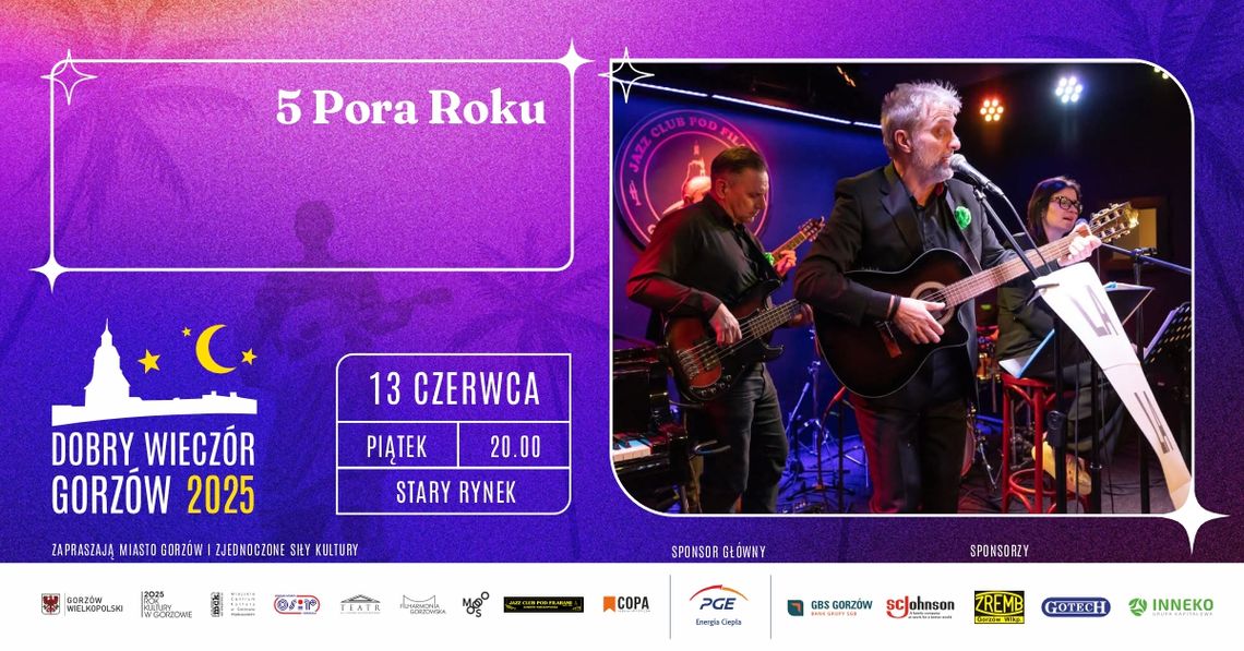 Dobry Wieczór Gorzów - 5 Pora Roku Dobry Wieczór Gorzów - 5 Pora Roku