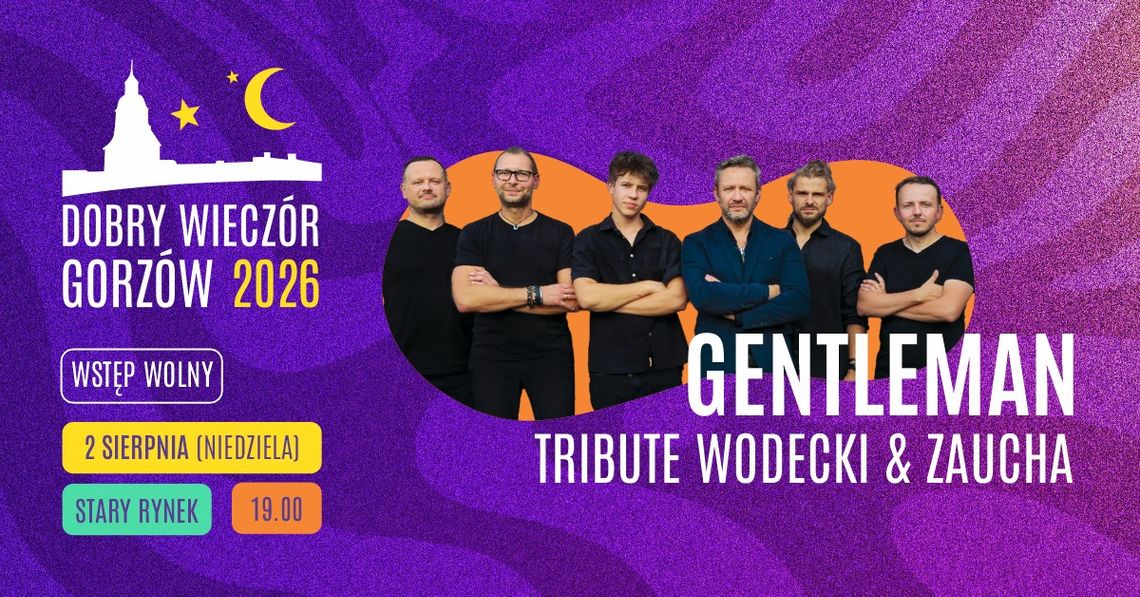 Dobry Wieczór Gorzów - Gentlemen Dobry Wieczór Gorzów - Gentlemen