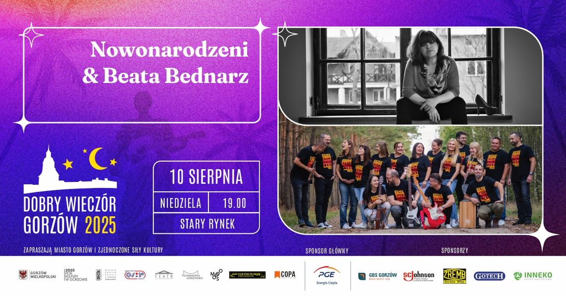 Dobry Wieczór Gorzów - Nowonarodzeni & Beata Bednarz Dobry Wieczór Gorzów - Nowonarodzeni & Beata Bednarz