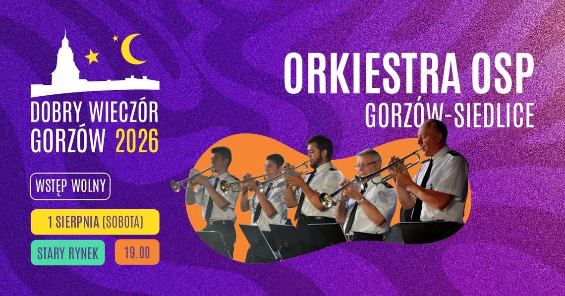 Dobry Wieczór Gorzów - Orkiestra Dęta OSP Gorzów-Siedlice