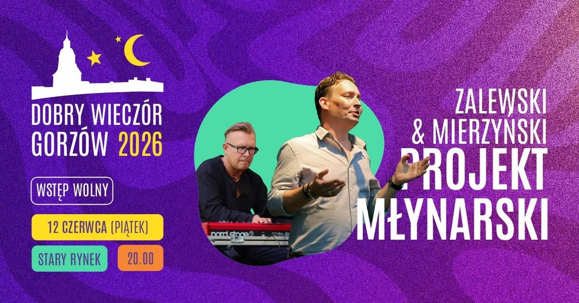 Dobry Wieczór Gorzów - Projekt Młynarski