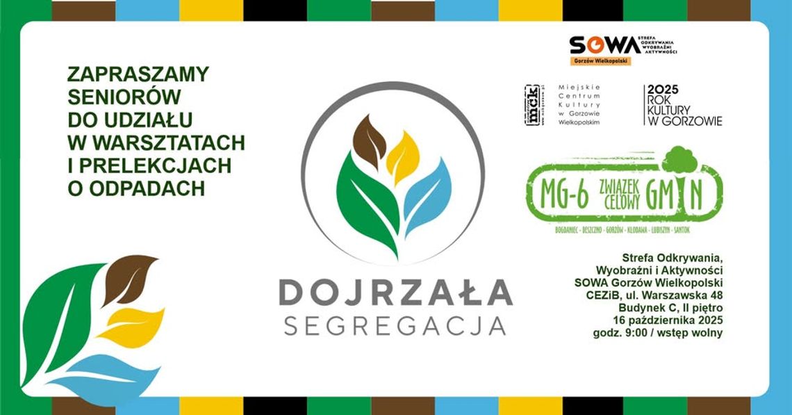 Dojrzała segregacja - warsztaty dla seniorów Dojrzała segregacja - warsztaty dla seniorów