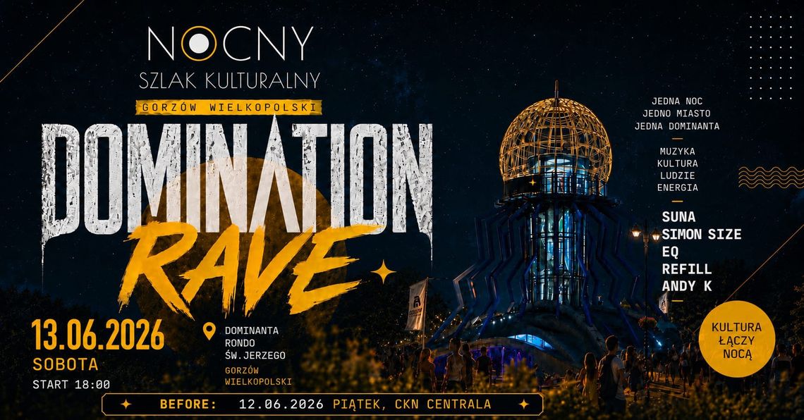 Domination Rave - Nocny Szlak Kulturalny Domination Rave - Nocny Szlak Kulturalny