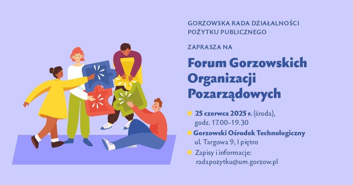 Forum Gorzowskich Organizacji Pozarządowych Forum Gorzowskich Organizacji Pozarządowych