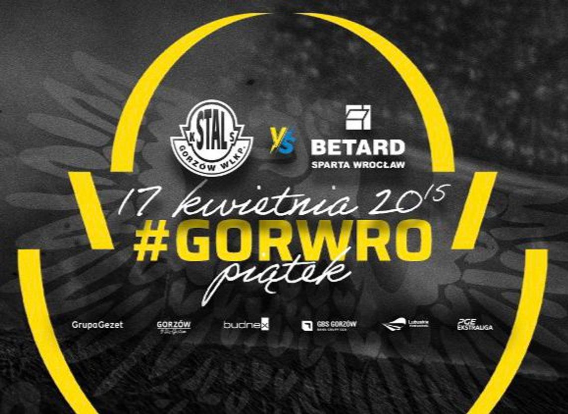 Gezet Stal Gorzów - Betard Sparta Wrocław