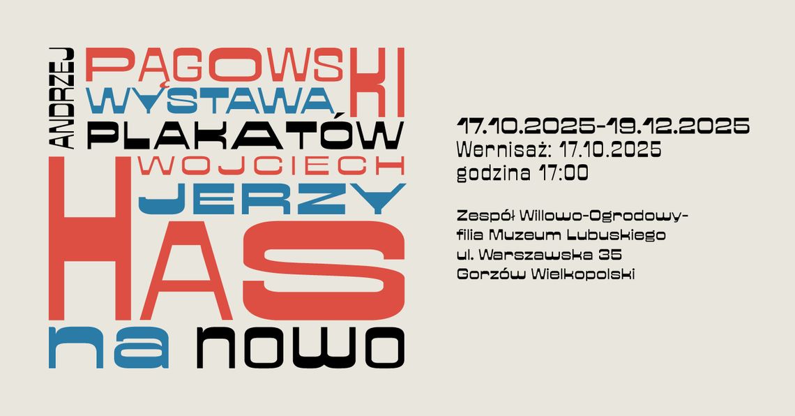 Has na nowo - wystawa plakatów Andrzeja Pągowskiego