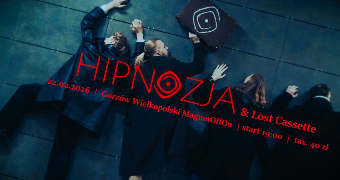 Hipnozja & Lost Cassette - koncert Hipnozja & Lost Cassette - koncert