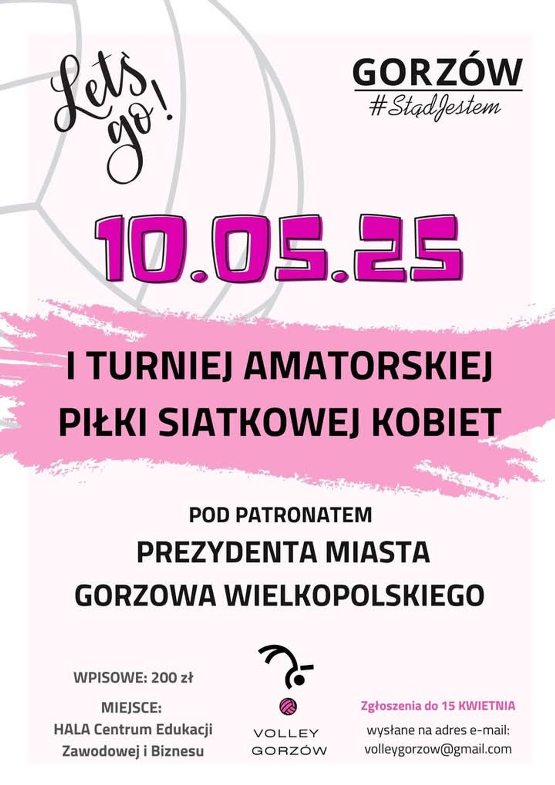 I Turniej Amatorskiej Piłki Siatkowej Kobiet I Turniej Amatorskiej Piłki Siatkowej Kobiet