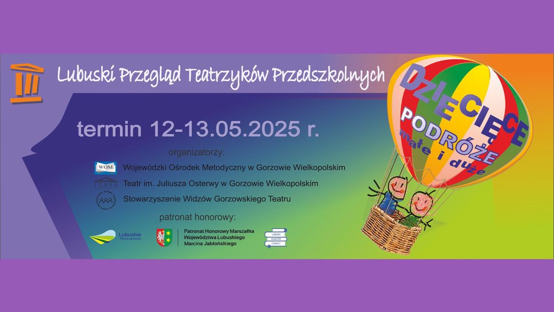 III Lubuski Przegląd Teatrzyków Przedszkolnych III Lubuski Przegląd Teatrzyków Przedszkolnych