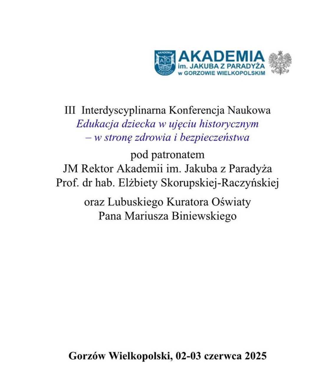 Interdyscyplinarna Konferencja Naukowa Interdyscyplinarna Konferencja Naukowa