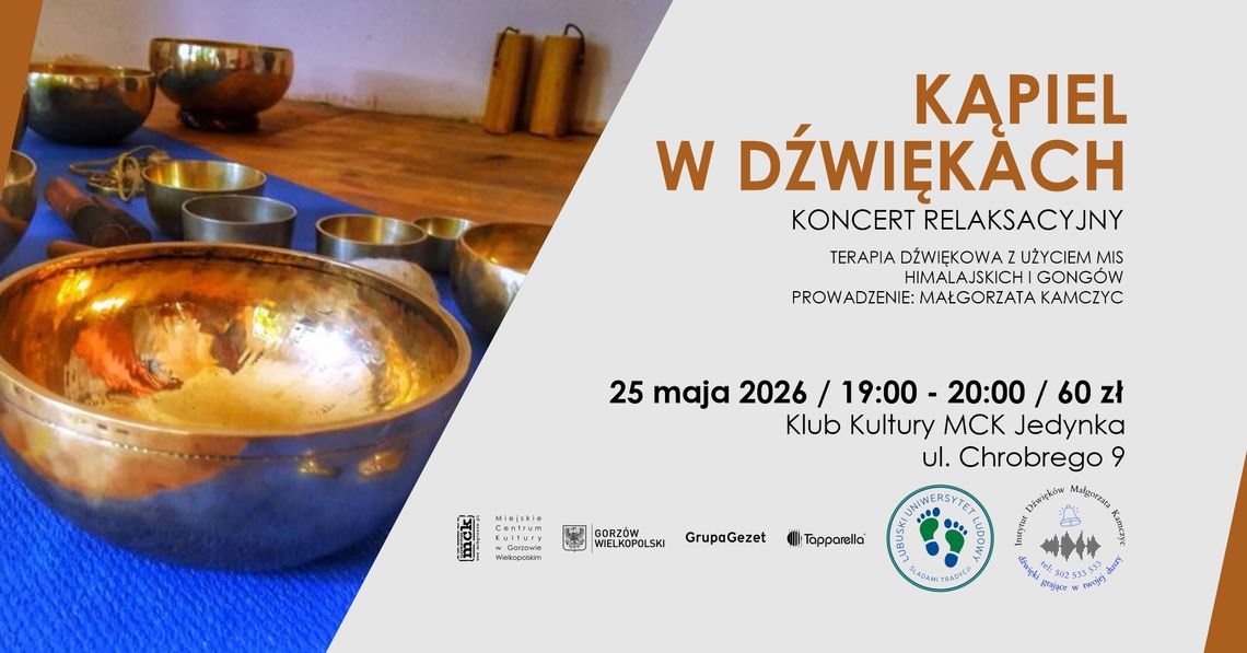 Kąpiel w dźwiękach - koncert relaksacyjny