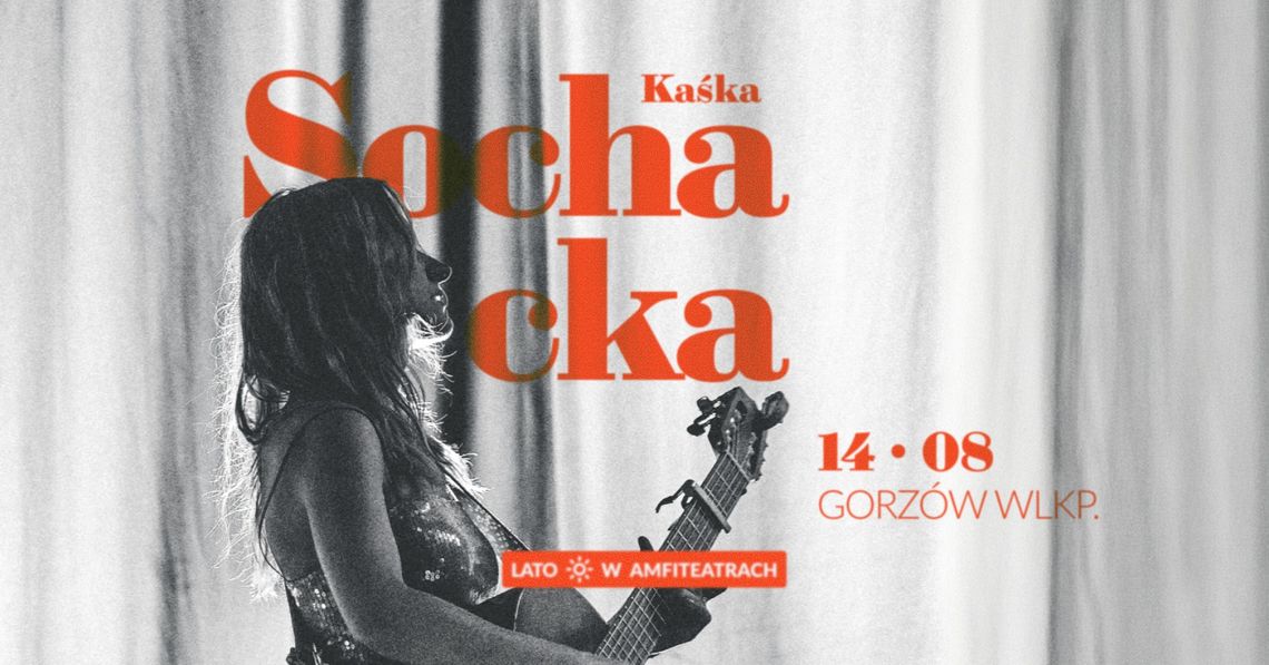 Kaśka Sochacka - Lato w Amfiteatrach