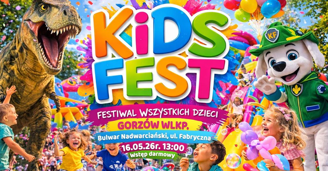 Kids Fest - Festiwal Wszystkich Dzieci Kids Fest - Festiwal Wszystkich Dzieci