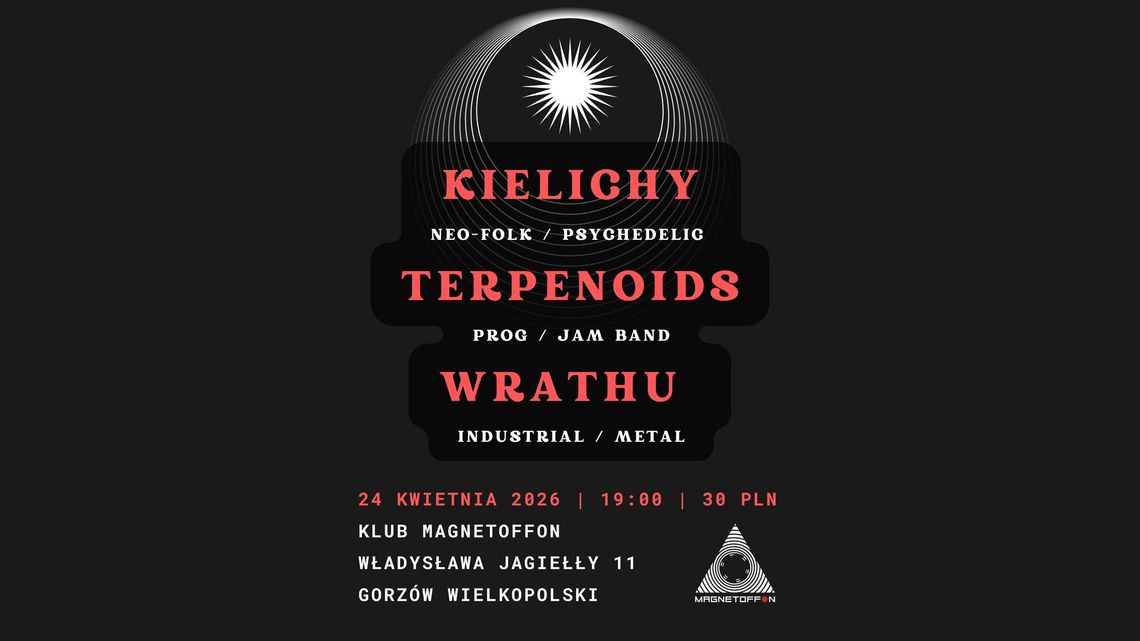 Kielichy & Terpenoids & Wrathu - koncert
