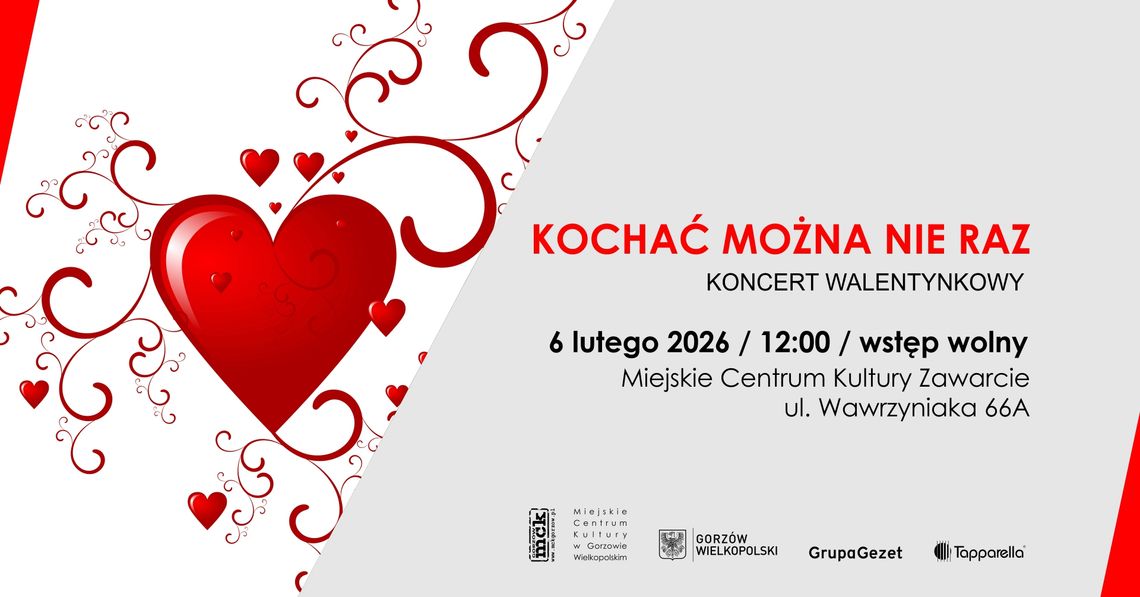 Kochać można nie raz - koncert walentynkowy