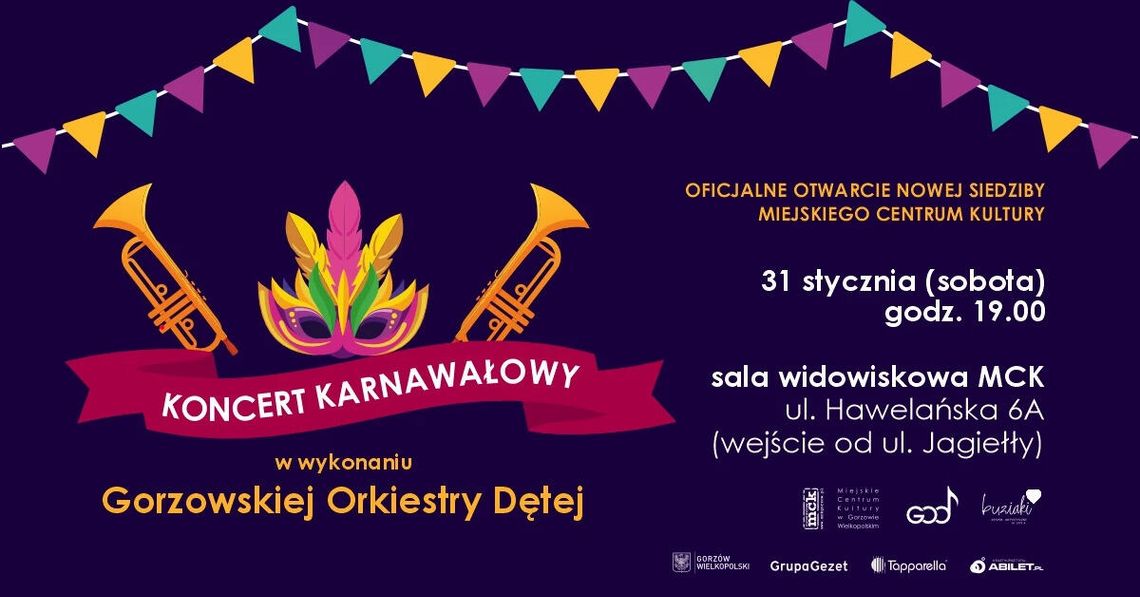 Koncert karnawałowy Gorzowskiej Orkiestry Dętej - Oficjalne otwarcie nowej siedziby MCK