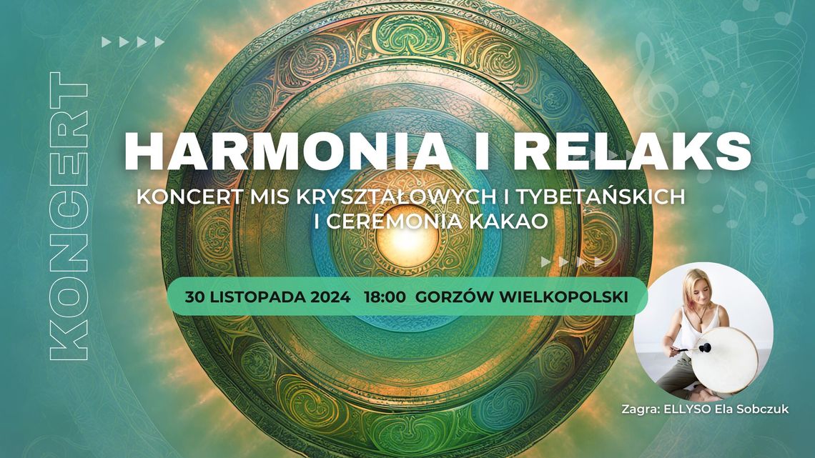 Koncert mis kryształowych i tybetańskich - Harmonia i relaks