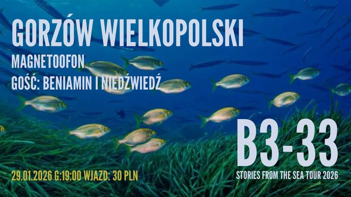 Koncert projektu B3-33 - Stories from the sea 2026 tour